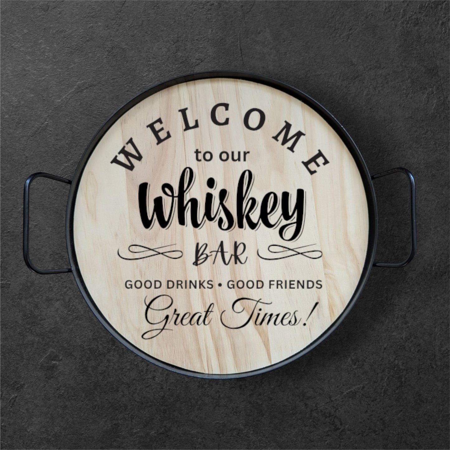 Custom Whiskey Bar Tray ā Personalized Welcome Tray for Home Bars | Good Drinks & Good Friends